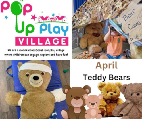 Pop Up Play Village; Teddy Bear themed sessions