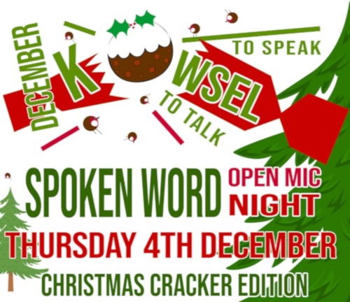 Kowsel Christmas Cracker Spoken Word Open Mic Night