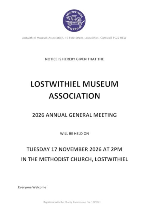 Lostwithiel Museum Association  2026 AGM